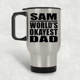 Sam World's Okayest Dad - Silver Travel Mug