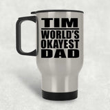 Tim World's Okayest Dad - Silver Travel Mug