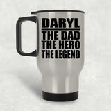 Daryl The Dad The Hero The Legend - Silver Travel Mug