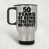 50th Anniversary 50 Years Of Being Mr Perfect - Silver Travel Mug