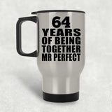 64th Anniversary 64 Years Of Being Mr Perfect - Silver Travel Mug