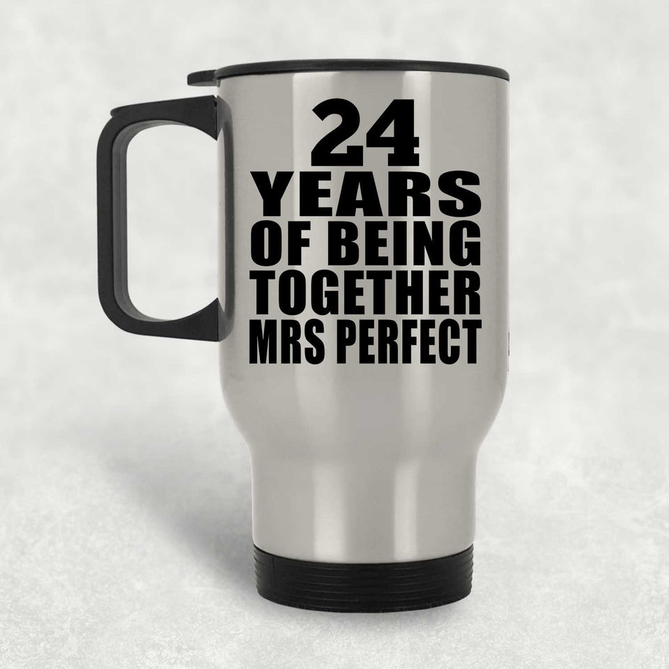 24th Anniversary 24 Years Of Being Mrs Perfect - Silver Travel Mug