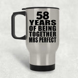 58th Anniversary 58 Years Of Being Mrs Perfect - Silver Travel Mug