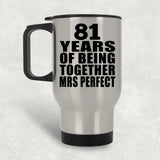 81st Anniversary 81 Years Of Being Mrs Perfect - Silver Travel Mug