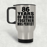 86th Anniversary 86 Years Of Being Mrs Perfect - Silver Travel Mug
