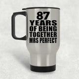 87th Anniversary 87 Years Of Being Mrs Perfect - Silver Travel Mug