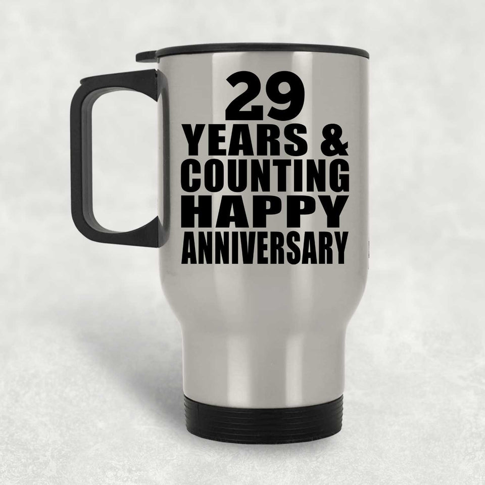 Happy 29th Anniversary 29 Years & Counting - Silver Travel Mug
