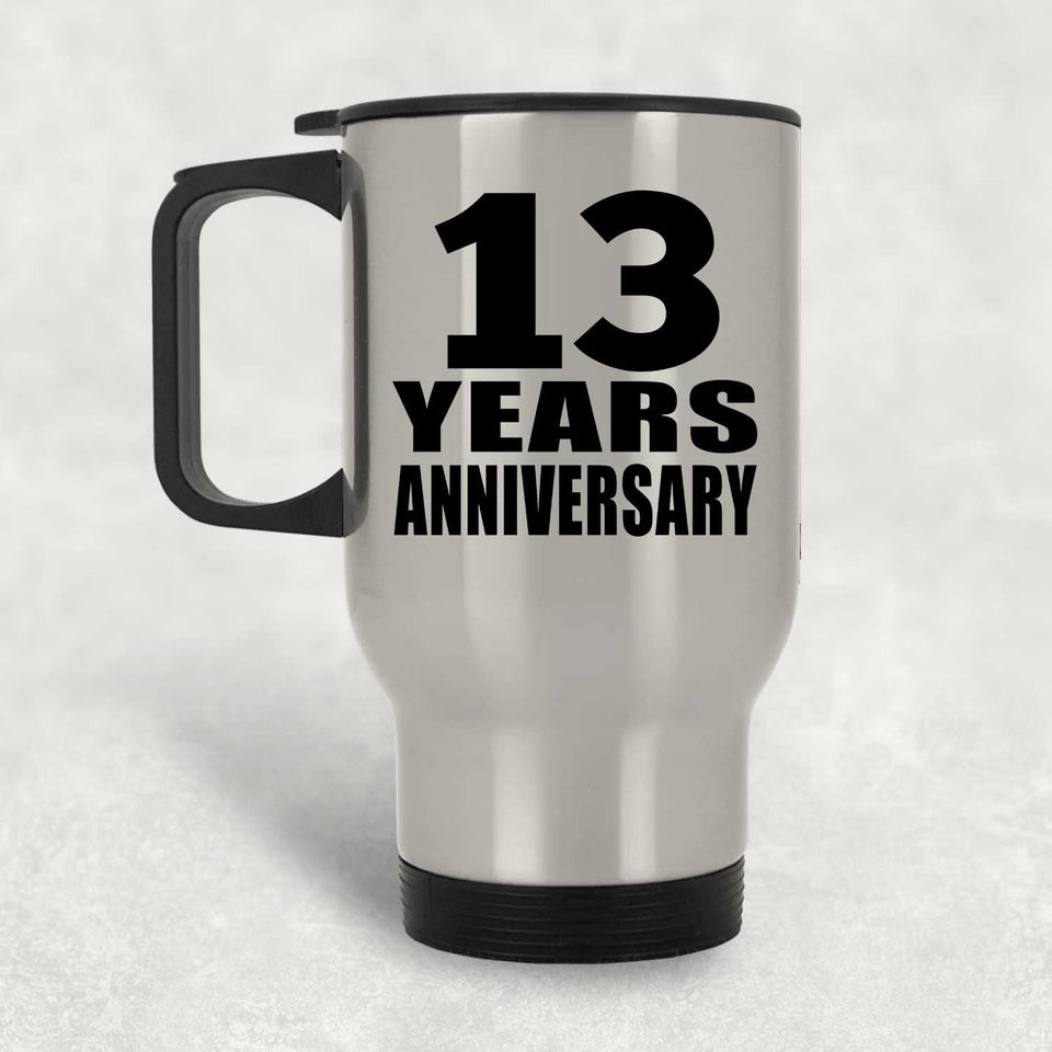 13th Anniversary 13 Years - Silver Travel Mug