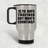 54th Anniversary 19,710 Days Together But Who's Counting - Silver Travel Mug