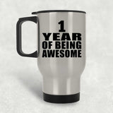 1st Birthday 1 Year Of Being Awesome - Silver Travel Mug