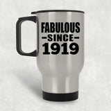 105th Birthday Fabulous Since 1919 - Silver Travel Mug