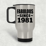 43rd Birthday Fabulous Since 1981 - Silver Travel Mug