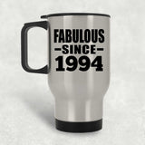 30th Birthday Fabulous Since 1994 - Silver Travel Mug