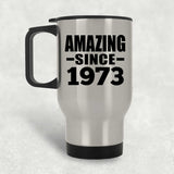 51st Birthday Amazing Since 1973 - Silver Travel Mug