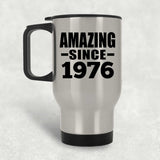 48th Birthday Amazing Since 1976 - Silver Travel Mug