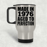 48th Birthday Made In 1976 Aged to Perfection - Silver Travel Mug