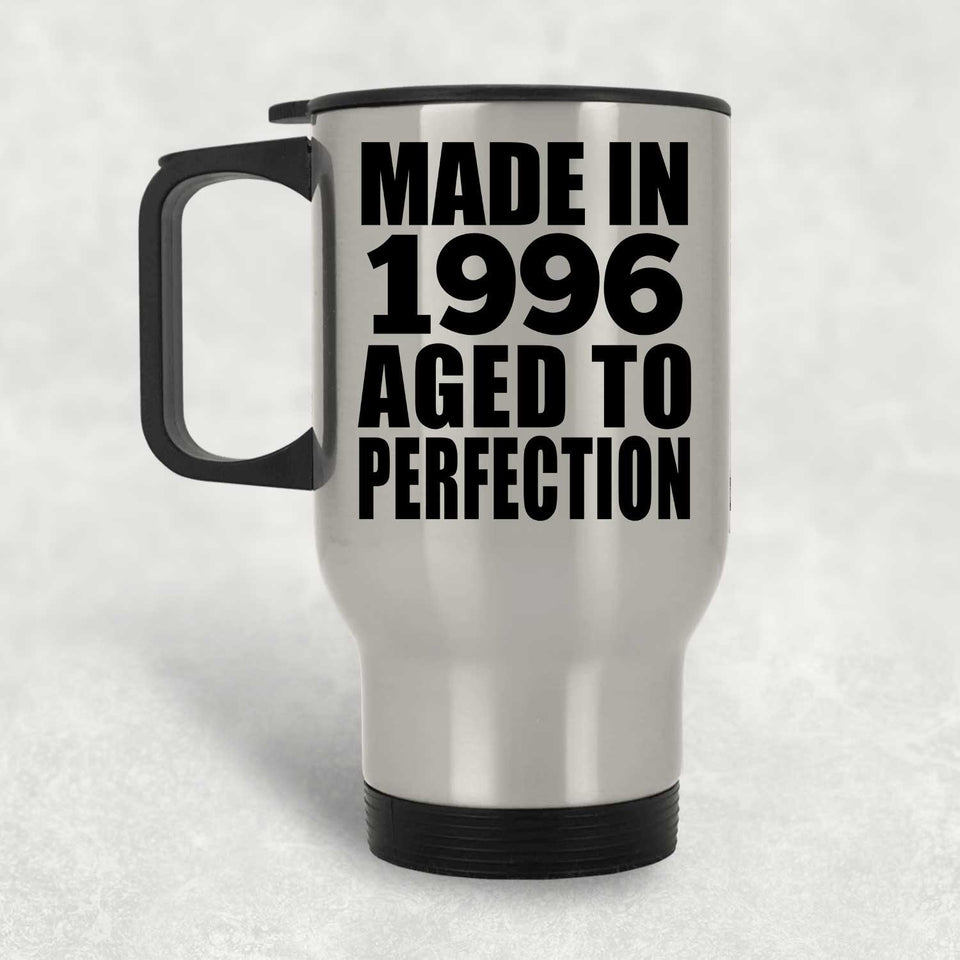 28th Birthday Made In 1996 Aged to Perfection - Silver Travel Mug