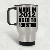 12th Birthday Made In 2012 Aged to Perfection - Silver Travel Mug