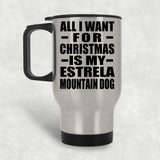 All I Want For Christmas Is My Estrela Mountain Dog - Silver Travel Mug