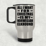 All I Want For Christmas Is My Norwegian Elkhound - Silver Travel Mug
