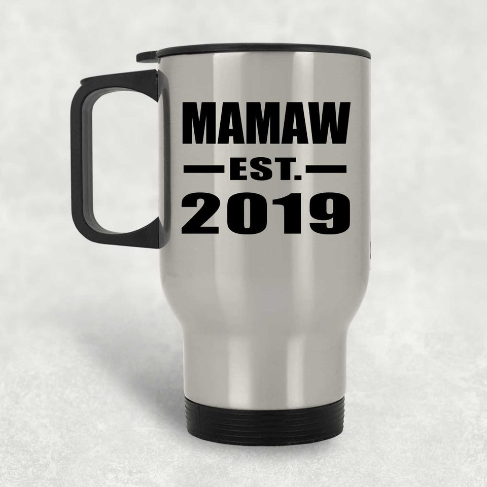 Mamaw Established EST. 2019 - Silver Travel Mug
