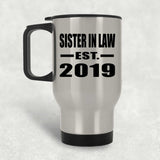 Sister In Law Established EST. 2019 - Silver Travel Mug