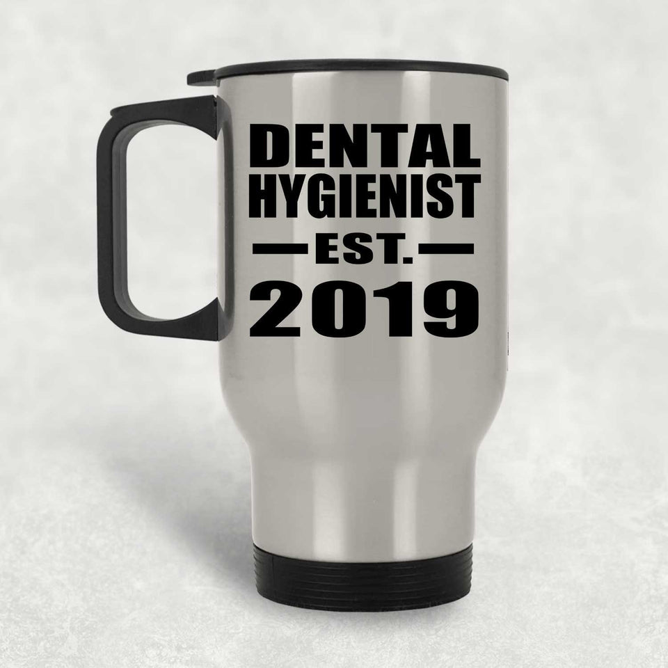 Dental Hygienist Established EST. 2019 - Silver Travel Mug