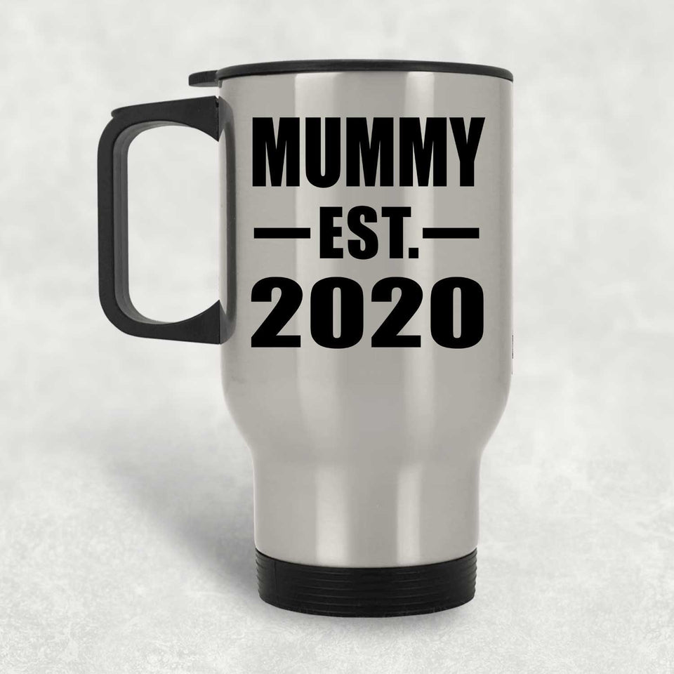 Mummy Established EST. 2020 - Silver Travel Mug