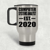Computer Systems Analyst Established EST. 2020 - Silver Travel Mug