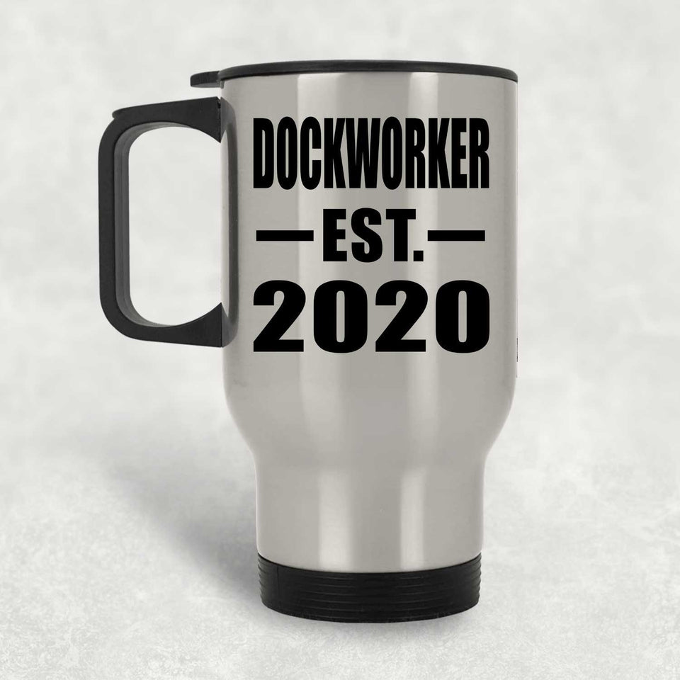 Dockworker Established EST. 2020 - Silver Travel Mug