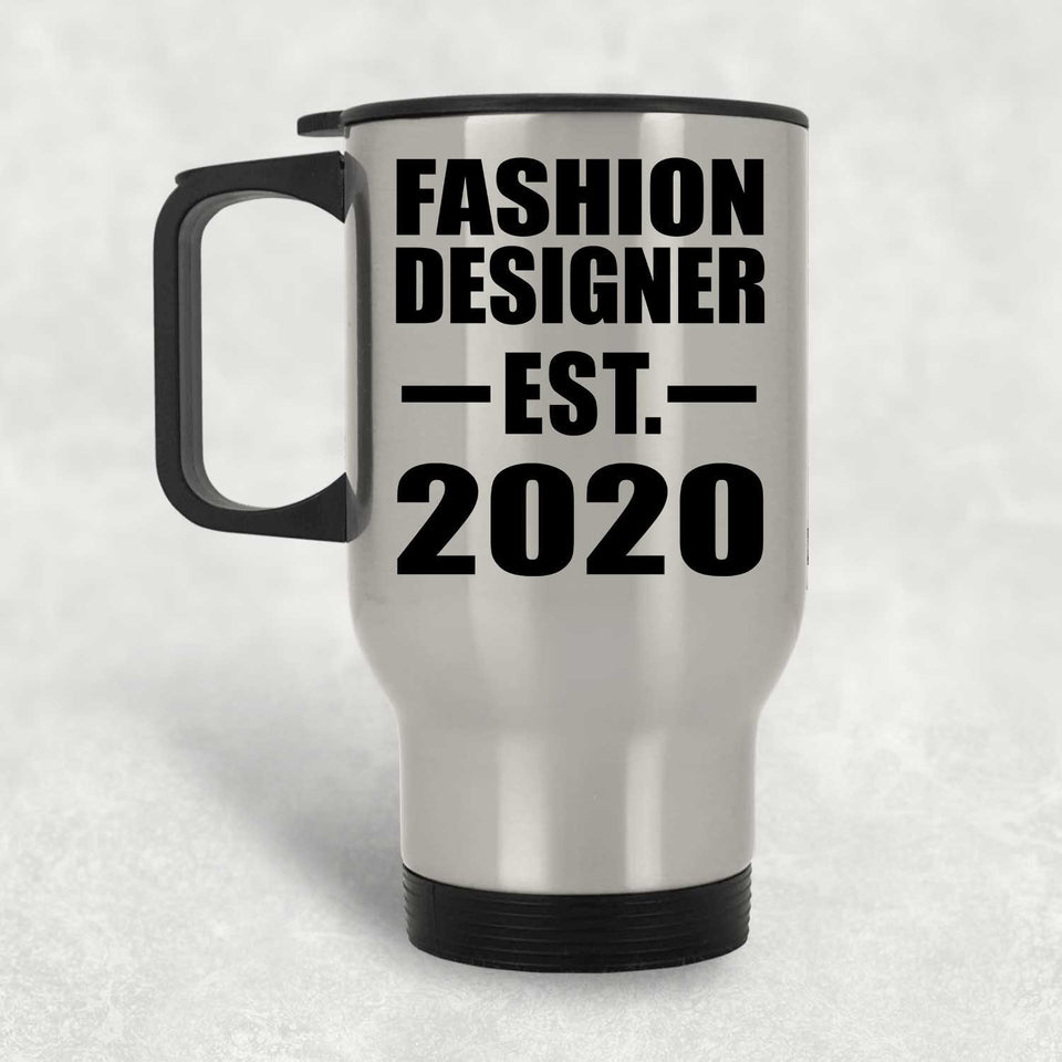 Fashion Designer Established EST. 2020 - Silver Travel Mug
