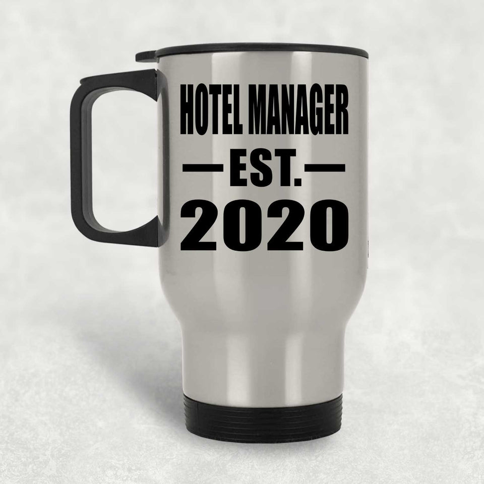 Hotel Manager Established EST. 2020 - Silver Travel Mug
