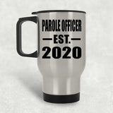 Parole Officer Established EST. 2020 - Silver Travel Mug