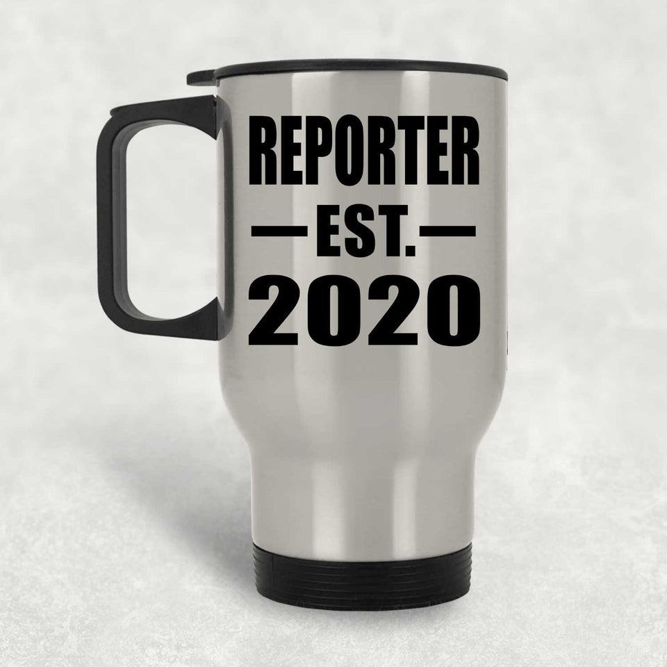 Reporter Established EST. 2020 - Silver Travel Mug