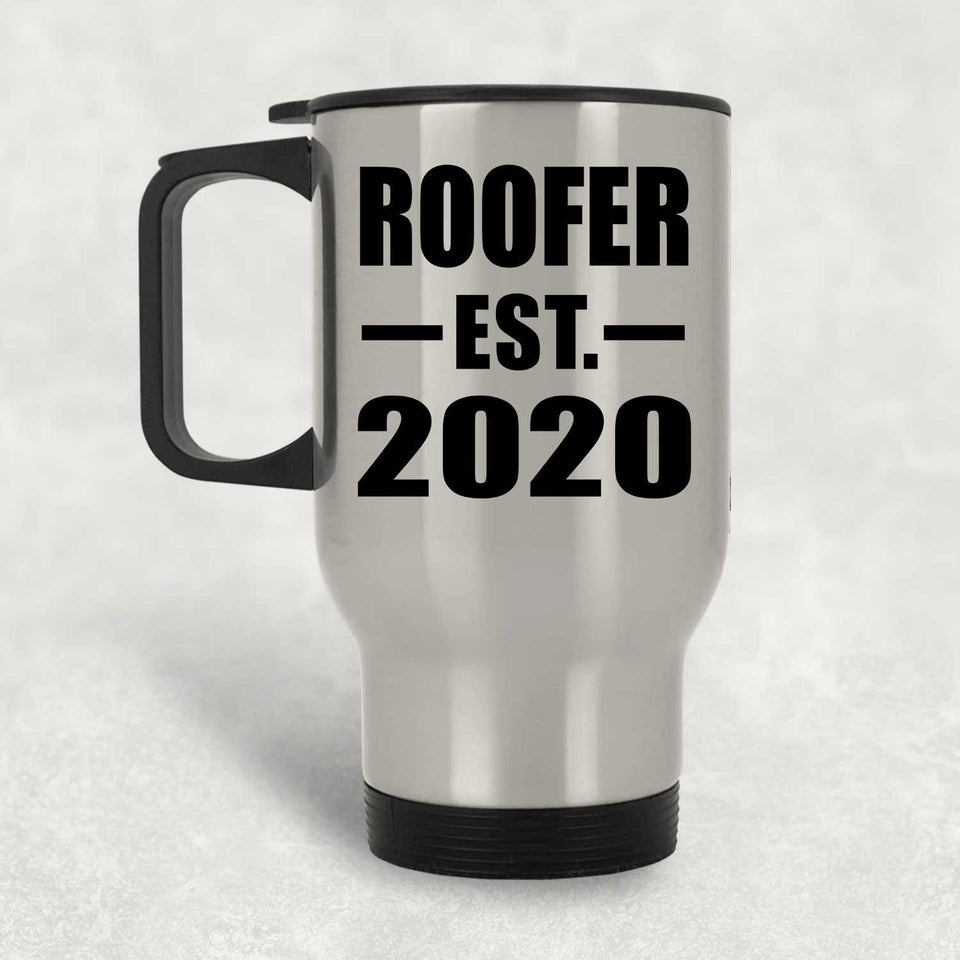 Roofer Established EST. 2020 - Silver Travel Mug