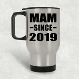 Mam Since 2019 - Silver Travel Mug
