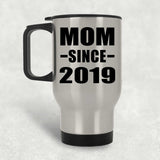 Mom Since 2019 - Silver Travel Mug