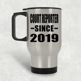 Court Reporter Since 2019 - Silver Travel Mug