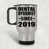 Dental Hygienist Since 2019 - Silver Travel Mug
