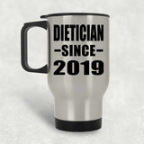 Dietician Since 2019 - Silver Travel Mug