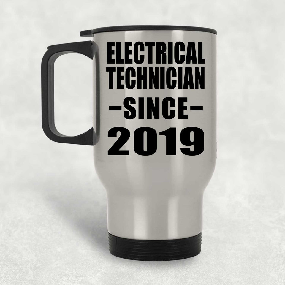 Electrical Technician Since 2019 - Silver Travel Mug