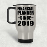 Financial Planner Since 2019 - Silver Travel Mug