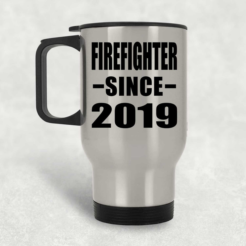 Firefighter Since 2019 - Silver Travel Mug