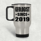 Geologist Since 2019 - Silver Travel Mug
