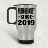 Meteorologist Since 2019 - Silver Travel Mug