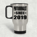 Photojournalist Since 2019 - Silver Travel Mug