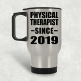 Physical Therapist Since 2019 - Silver Travel Mug