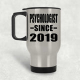 Psychologist Since 2019 - Silver Travel Mug