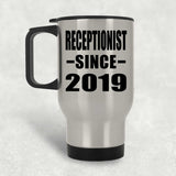 Receptionist Since 2019 - Silver Travel Mug