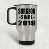 Surgeon Since 2019 - Silver Travel Mug